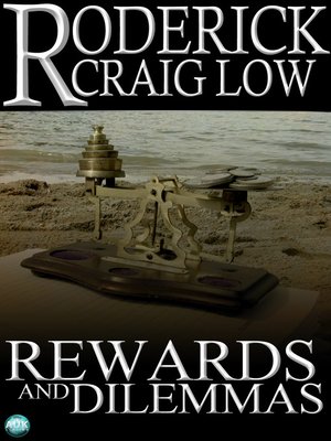 cover image of Rewards and Dilemmas